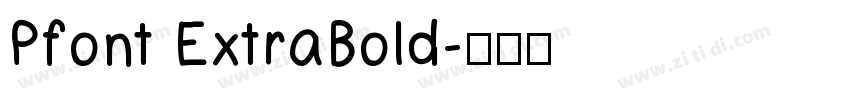 Pfont ExtraBold字体转换